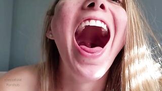 A tour of my mouth, where you can see my teeth and uvula up close