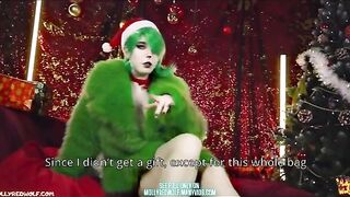 The Grinch got up Molly’s pussy at Christmas